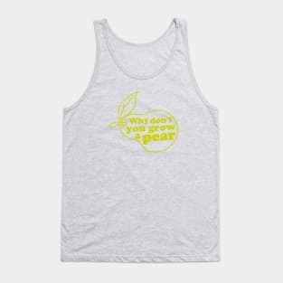 Grow a pear Tank Top